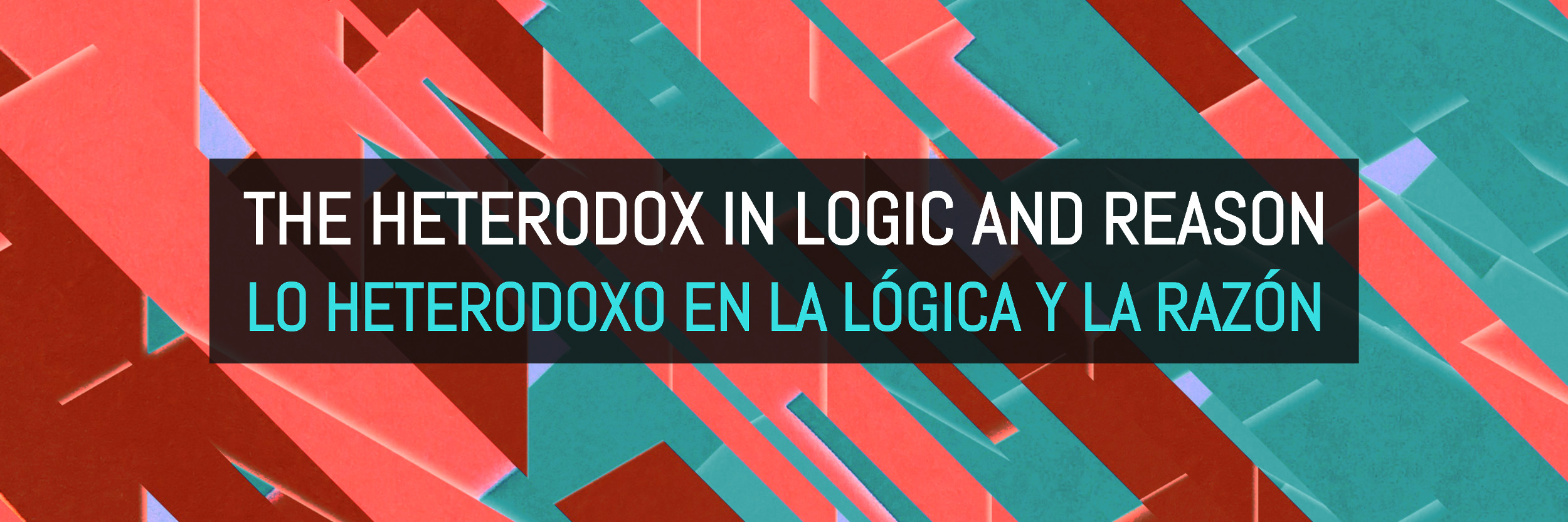 Call: The Heterodox in Logic and Reason